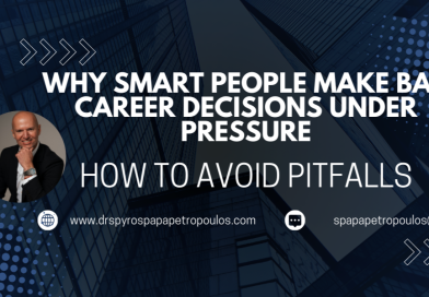 WHY SMART PEOPLE MAKE BAD CAREER DECISIONS UNDER PRESSURE